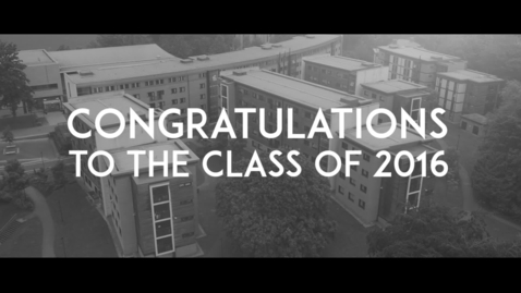 Thumbnail for Congratulations to the Class of 2016