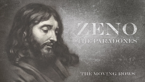 Thumbnail for Zeno's Paradoxes: The Moving Rows