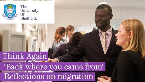 Thumbnail for ‘Back where you came from’ – Reflections on migration by people seeking sanctuary in Sheffield