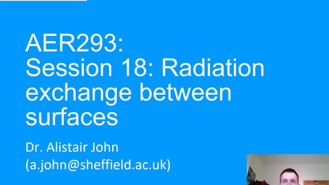 Thumbnail for entry Session 18_Radiation_Exchage_between_surfaces_2020