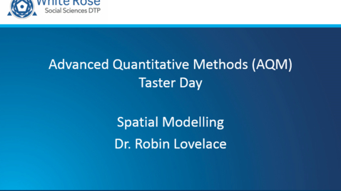 Thumbnail for Dr Robin Lovelace - Spatial Modelling (2018) WRDTP: AQM taster day
