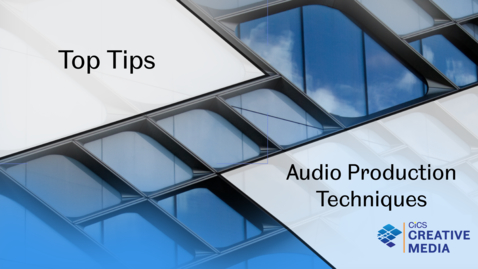 Thumbnail for entry Top Tips: Audio Production Techniques