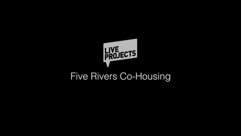 Thumbnail for entry SSoA Live Projects 2019 - Five Rivers Co-Housing