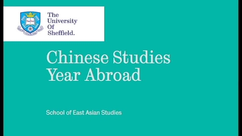 Thumbnail for entry Chinese studies year abroad experiences