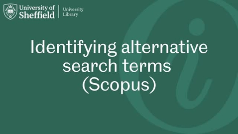 Thumbnail for Identifying alternative search terms (Scopus)