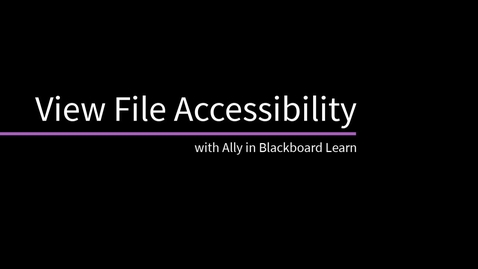 Thumbnail for View File Accessibility with Ally in Blackboard Learn