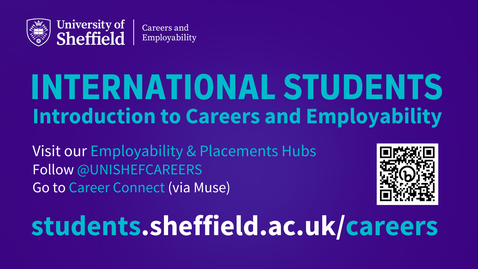Thumbnail for International Students - Make the Most of the Careers  &amp; Employability Service