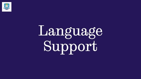 Thumbnail for entry English Language Support - English Language Teaching Centre