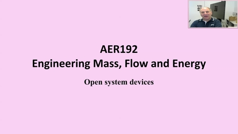 Thumbnail for 12a Introduction to steady flow devices