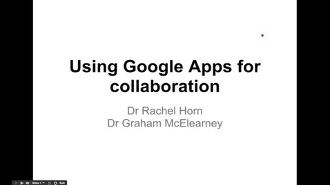Thumbnail for Using Google Apps in learning and Teaching 7th May 2013 Faculty of Engineering
