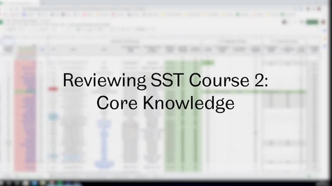 Thumbnail for entry SST Admin: Video 7 - Reviewing Course 2: Core Knowledge