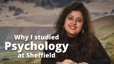 Thumbnail for entry Why I studied Psychology at Sheffield