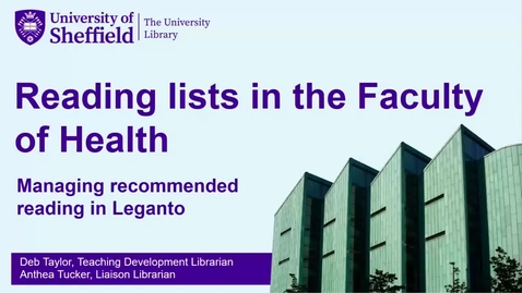 Thumbnail for Faculty of Health: Using Leganto to manage your reading lists