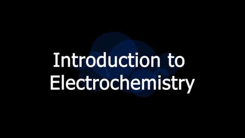 Thumbnail for Electrochemistry