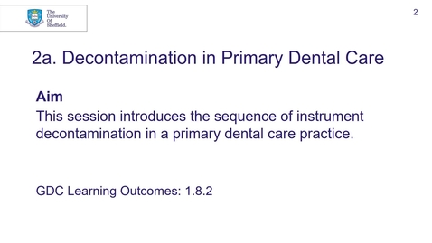 Thumbnail for entry 4th BDS DPU 2a Decontamination in Primary Dental Care