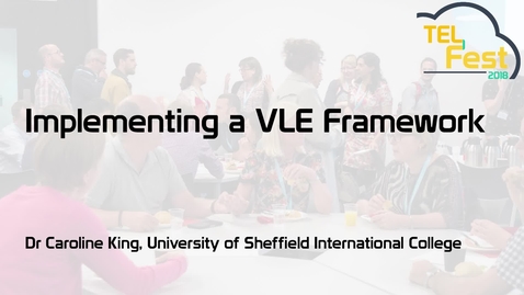 Thumbnail for entry Implementing a VLE framework