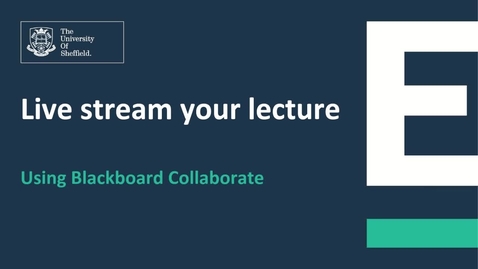 Thumbnail for Livestream your lecture using Blackboard Collaborate