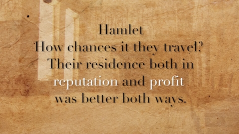 Thumbnail for A Close Reading of Hamlet Act 2 Scene 2