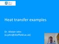 Go to Session 01b_heat_transfer_examples 2020 with duration: 12 minutes, 58 seconds