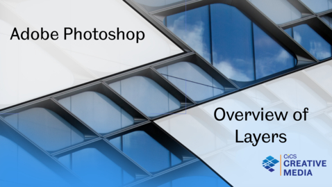 Thumbnail for entry Adobe Photoshop CC - Part 3 - A brief overview of layers
