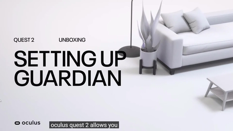Thumbnail for How to setup the Meta Quest 2 guardian system