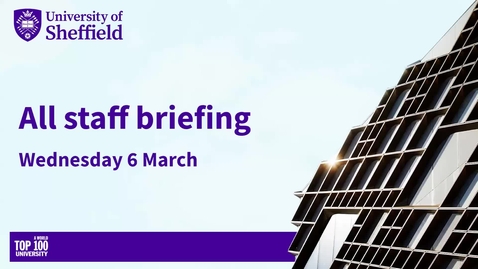 Thumbnail for entry All-staff briefing, 6 March 2024