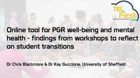 Thumbnail for entry Online tool for PGR well-being and mental health - findings from workshops to reflect on student transitions