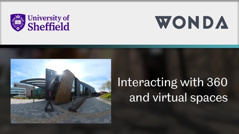 Thumbnail for Wonda: Interacting with 360 and virtual spaces