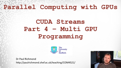 Thumbnail for Lecture 17 - Part 04 - Multi GPU Programming