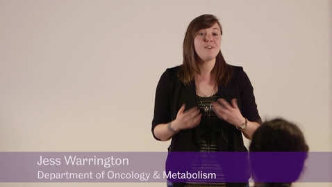 Thumbnail for The Immortal Woman - Jess Warrington, Department of Oncology &amp; Metabolism