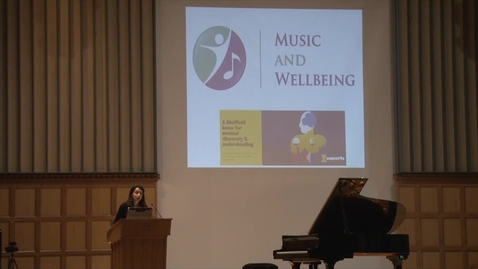 Thumbnail for entry Introduction to Music &amp; Wellbeing - Dr Victoria Williamson