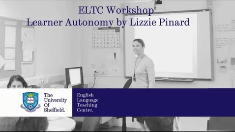 Thumbnail for entry Learner Autonomy by Lizzie Pinard