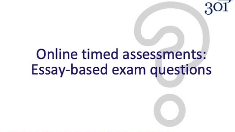Thumbnail for Online remote assessment - Essay-Based Exams