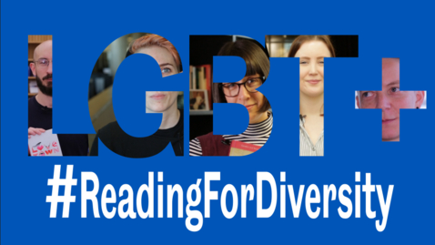 Thumbnail for ReadingForDiversity - LGBT History Month