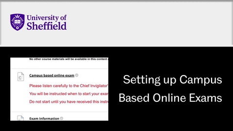 Thumbnail for entry Setting up Campus Based Online Exams