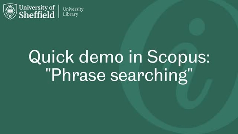 Thumbnail for Phrase searching (Scopus)