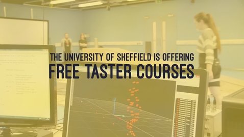 Thumbnail for Free Taster Courses from the University of Sheffield