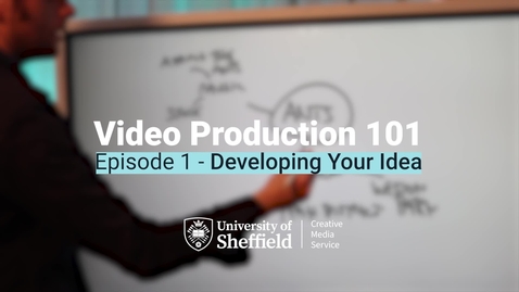 Thumbnail for Episode 1 Developing Your Idea