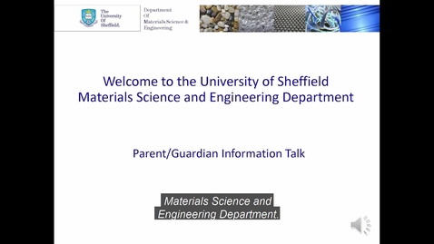 Thumbnail for Materials Science and Engineering Virtual Open Day - Talk for Parents SUBTITLES