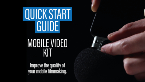 Thumbnail for Quick Start Guide: Mobile Video Kits