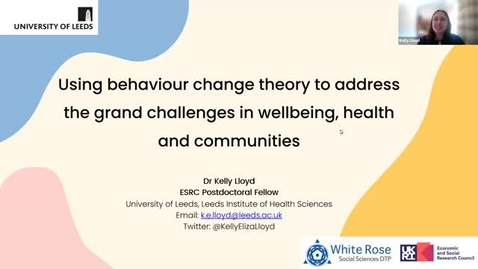 Thumbnail for entry Using behaviour change theory to address the grand challenges in wellbeing, health and communities (01/05/2024) WRDTP: WHC