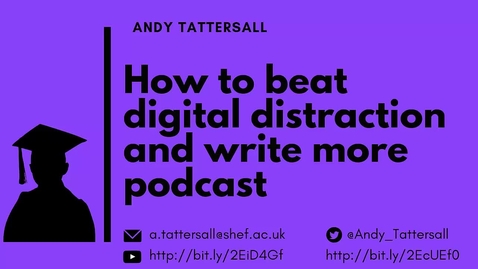 Thumbnail for entry How to beat digital distraction and write more episode 6 - Beat digital distraction by leaving your desk