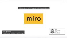 Go to MIRO Guidance Video 1 - Signing up to a MIRO Account & Edu License with duration: 11 minutes, 49 seconds