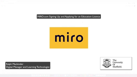 Thumbnail for MIRO Guidance Video 1 - Signing up to a MIRO Account &amp; Edu License