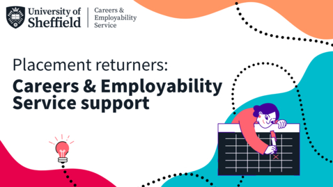 Thumbnail for Careers and Employability Service support (for placement returners)