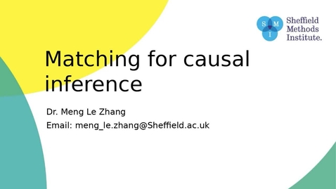 Thumbnail for entry WRDTP AQM Taster Day (2021) Matching for Causal Inference