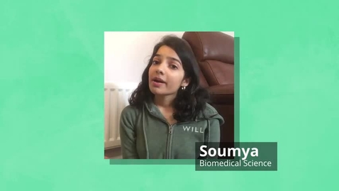 Thumbnail for entry Soumya - Studying Biomedical Science