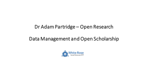 Thumbnail for entry Dr Adam Partridge - Open Research