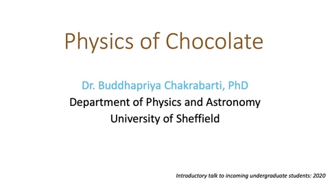 Thumbnail for Physics of chocolate – taster lecture
