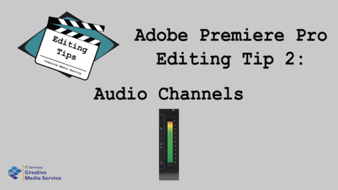 Thumbnail for entry Adobe Premiere Pro: Audio Channels